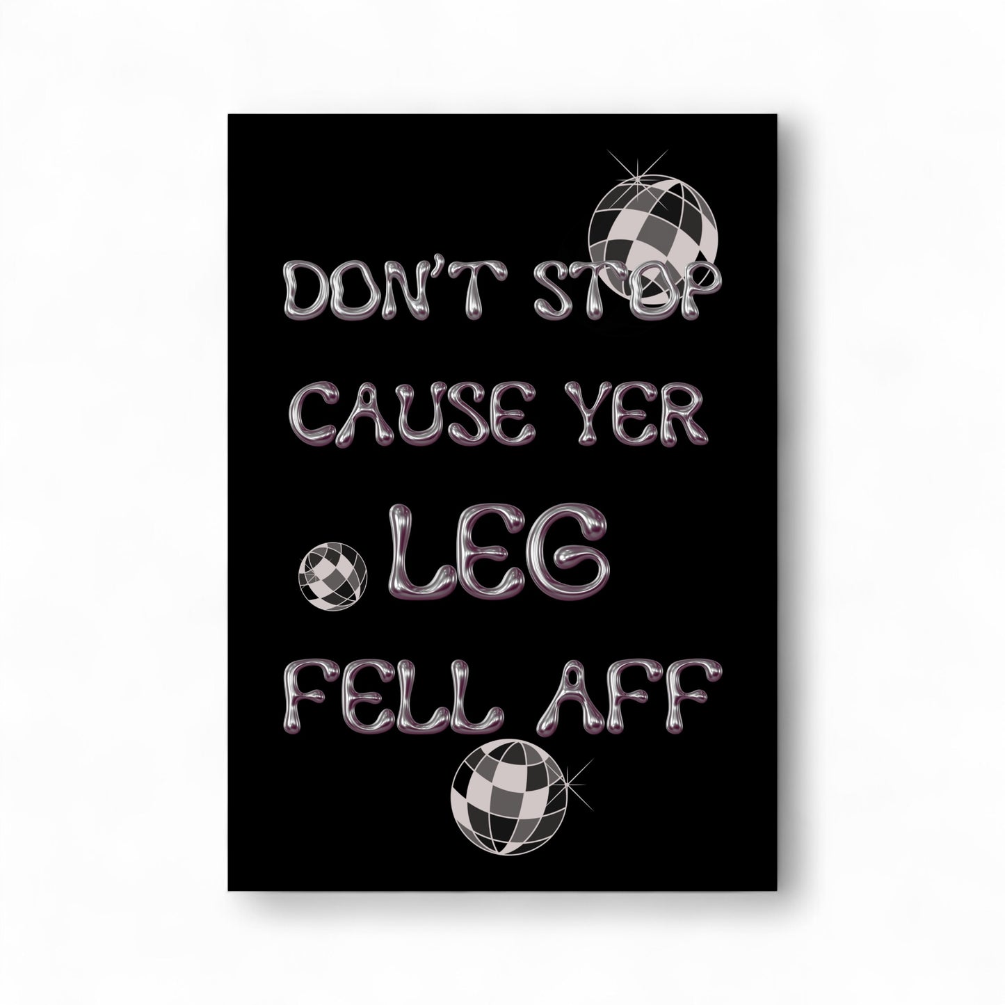 “Don’t stop” A4 Print